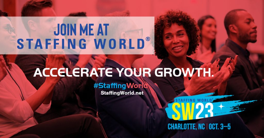 Join me at Staffing World 2023